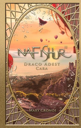 NAFISHUR - DRACO ADEST CARA | 9783748167020 | CRONOS, MARY