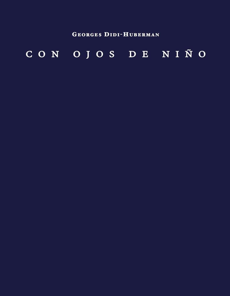 CON OJOS DE NIÑO | 9791399150810 | DIDI-HUBERMAN, GEORGES