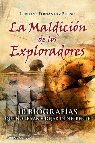MALDICIÓN DE LOS EXPLORADORES, LA | 9788448068974 | FERNÁNDEZ BUENO, LORENZO