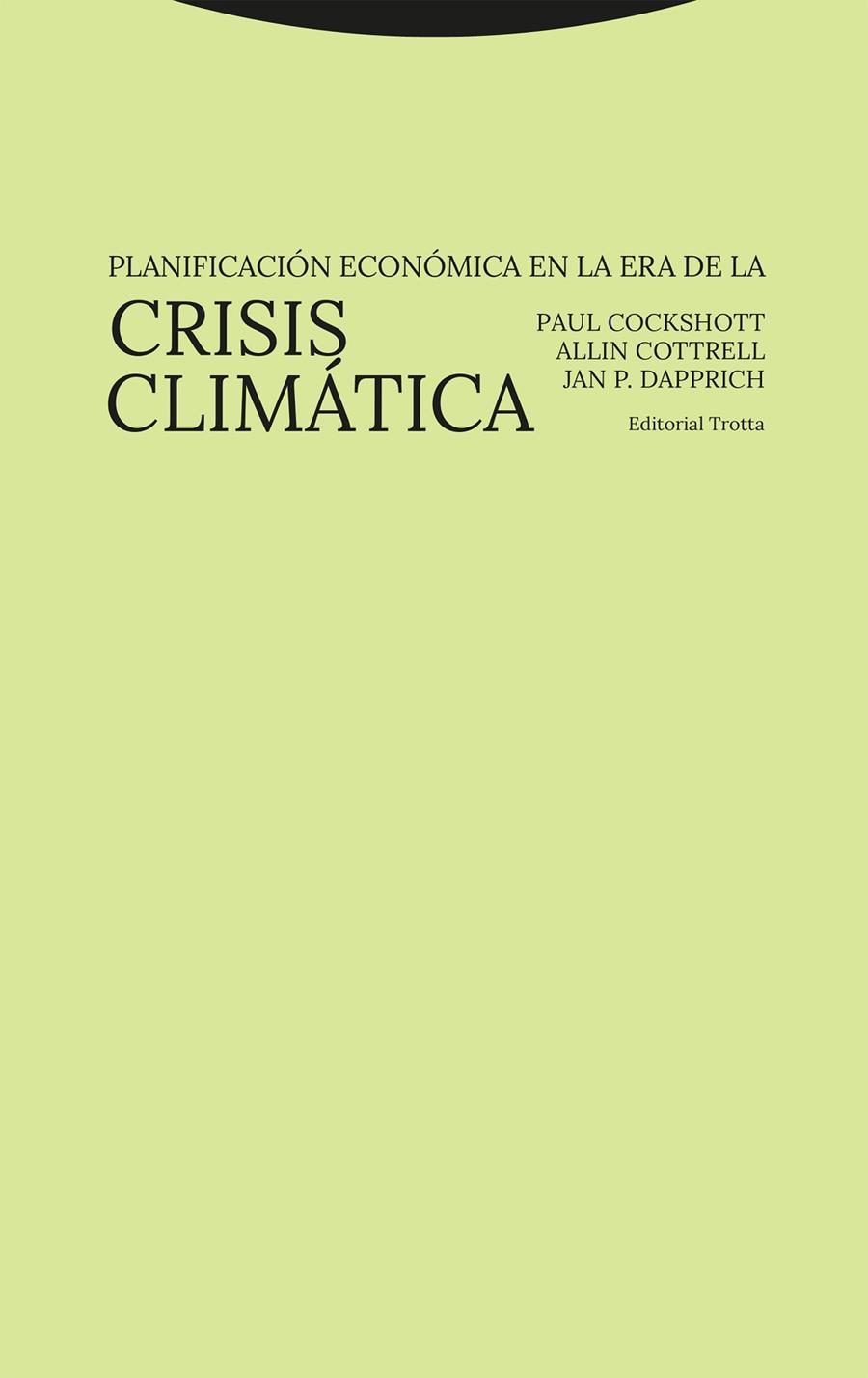 PLANIFICACIÓN ECONÓMICA EN LA ERA DE LA CRISIS CLIMÁTICA | 9788413643489 | COCKSHOTT, PAUL