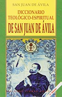 DICCIONARIO TEOLÓGICO-ESPIRITUAL DE SAN JUAN DE ÁVILA | 9788484071662 | FLECHA, JOSÉ ROMÁN