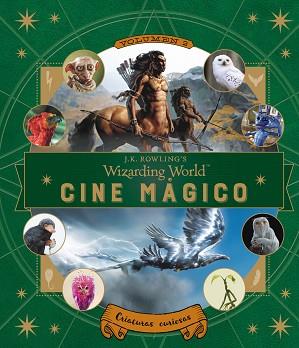 J. K. ROWLING’S WIZARDING WORLD : CINE MÁGICO 02 | 9788467926699 | REVENSON, JODY