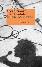 OWEN NOONE Y EL BANDIDO | 9788478449682 | COWIE, DOUGLAS