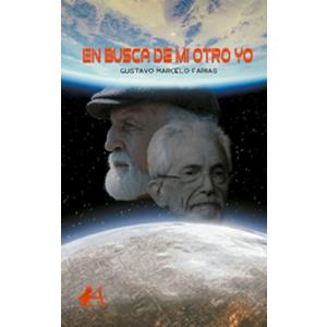 EN BUSCA DE MI OTRO YO | 9788417362744 | MARCELO FARIAS, GUSTAVO