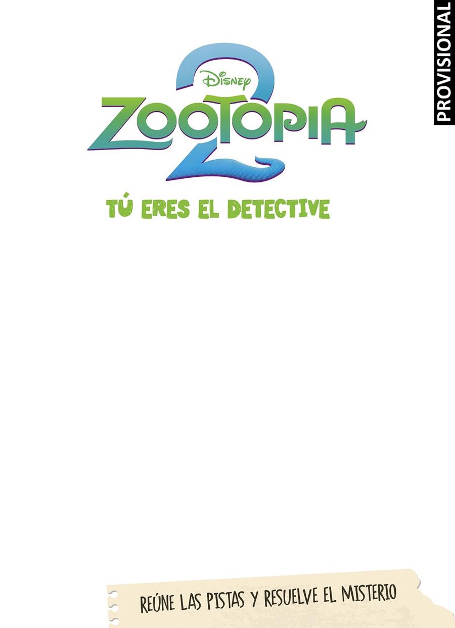 ZOOTRÓPOLIS 2. CUADERNO DE ACTIVIDADES PARA JÓVENES DETECTIVES | 9788419487537 | DISNEY