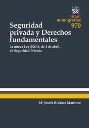 SEGURIDAD PRIVADA Y DERECHOS FUNDAMENTALES | 9788490538050 | RIDAURA MARTÍNEZ, Mª JOSEFA
