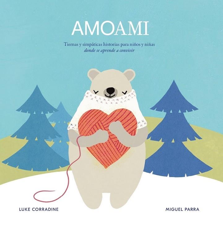 AMOAMI | 9788412960006 | CORRADINE, LUKE / PARRA, MIGUEL