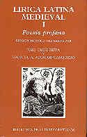 LÍRICA LATINA MEDIEVAL I: POESÍA PROFANA | 9788479141707 | VARIOS AUTORES