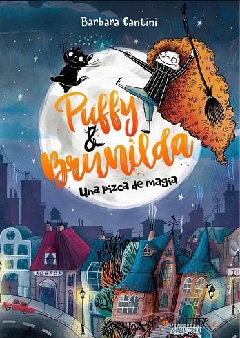 PUFFY Y BRUNILDA 01. UNA PIZCA DE MAGIA | 9788424669331 | CANTINI, BARBARA