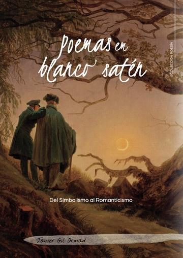 POEMAS EN BLANCO SATÉN | 9788418921339 | GIL ORMAD, JAVIER