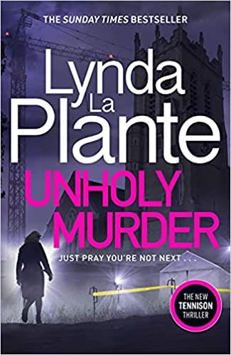 UNHOLY MURDER | 9781785765438 | LA PLANTE, LINDA