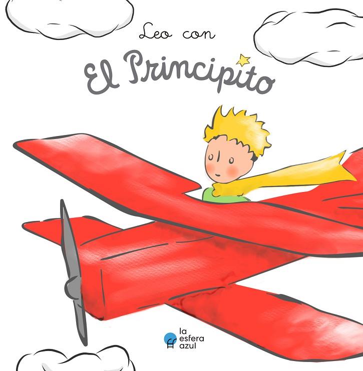 LEO CON EL PRINCIPITO | 9788419472083 | DE SAINT EXUPERY, ANTOINE