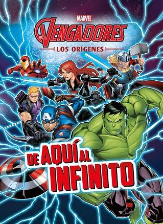 VENGADORES, LOS. LOS ORÍGENES. DE AQUÍ AL INFINITO | 9788416914197 | MARVEL