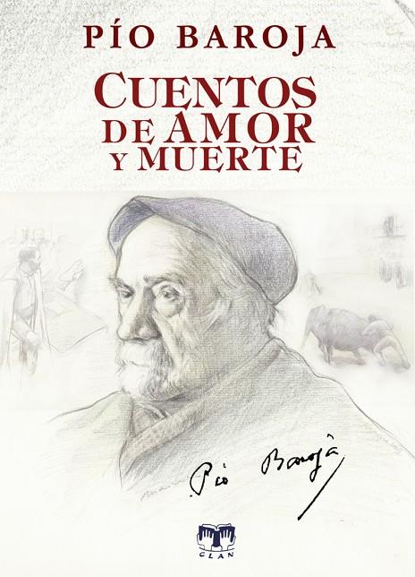 CUENTOS DE AMOR Y MUERTE | 9788412722864 | BAROJA, PÍO