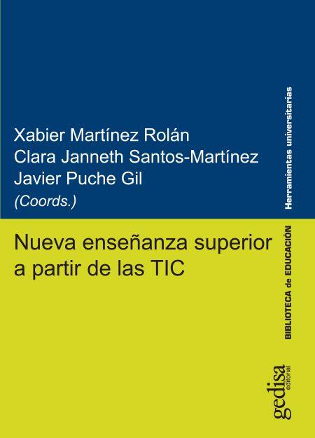 NUEVA ENSEÑANZA SUPERIOR A PARTIR DE LAS TIC | 9788417690168 | VARIOS AUTORES