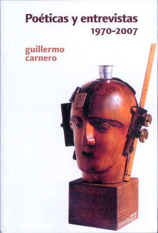 POÉTICAS Y ENTREVISTAS 1970-2007 | 9788479089337 | CARNERO, GUILLERMO