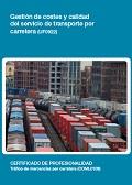 GESTIÓN DE COSTES Y CALIDAD DEL SERVICIO DE TRANSPORTE POR CARRETERA | 9788416424993 | GASTALVER ROBLES, MARÍA DEL CARMEN