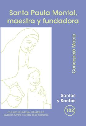SANTA PAULA MONTAL, MAESTRA Y FUNDADORA | 9788498054972 | MACIP, CONCEPCIÓ