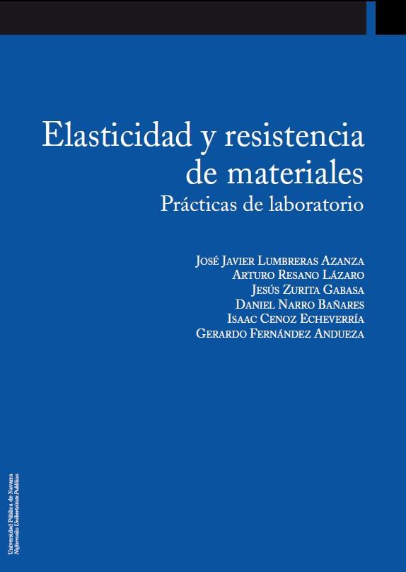 ELASTICIDAD Y RESISTENCIA DE MATERIALES | 9788497690607 | LUMBRARAS AZANZA, JOSÉ JAVIER