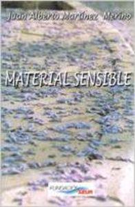 MATERIAL SENSIBLE | 9788484544821 | MARTÍNEZ MERINO, JUAN ALBERTO