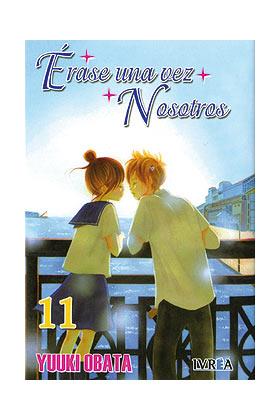 ERASE UNA VEZ NOSOTROS 11 | 9789875628359 | OBATA, YUUKI