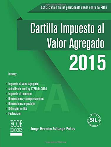 CARTILLA IMPUESTO AL VALOR AGREGADO | 9789587711745 | ZULUAGA POTES, JORGE HERNÁN