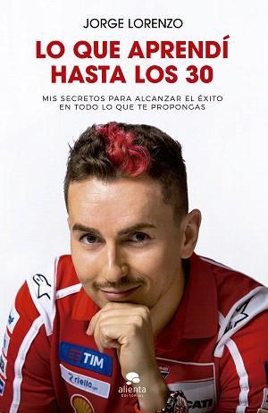 LO QUE APRENDÍ HASTA LOS 30 | 9788416928699 | LORENZO, JORGE