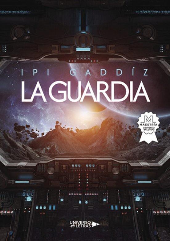 GUARDIA, LA | 9788410265127 | GADDÍZ, IPI