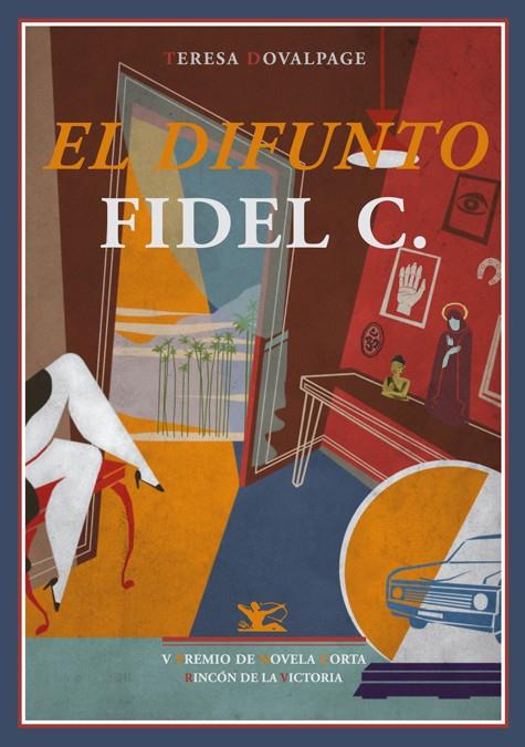 DIFUNTO FIDEL C., EL | 9788484724759 | DOVALPAGE, TERESA