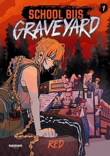 SCHOOL BUS GRAVEYARD - LIBRO 1 | 9788419441683 | RED