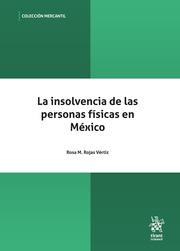 INSOLVENCIA DE LAS PERSONAS FÍSICAS EN MÉXICO, LA | 9788413971513 | ROJAS VÉRTIZ C., ROSA MARÍA