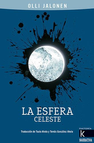 ESFERA CELESTE, LA | 9788416721917 | JALONEN, OLLI