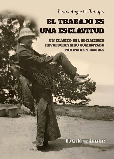 TRABAJO ES UNA ESCLAVITUD, EL | 9791387799243 | BLANQUI, LOUIS AUGUSTE
