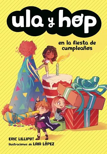 ULA Y HOP EN LA FIESTA DE CUMPLEAÑOS | 9788420434445 | LILLIPUT, ERIC / LOPEZ, LAIA