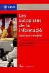 AUTOPISTES DE LA INFORMACIÓ, LES | 9788482563060 | CORNELLÀ, ALFONS