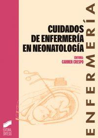 CUIDADOS DE ENFERMERÍA EN NEONATOLOGÍA | 9788477387688 | CRESPO PURAS, CARMEN