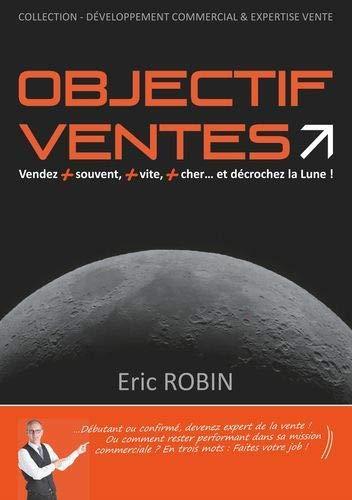 OBJECTIF VENTES | 9782322206971 | ROBIN, ERIC