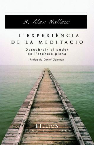 EXPERIÈNCIA DE LA MEDITACIÓ, L' | 9788483304976 | WALLACE, B. ALAN