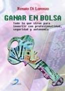 GANAR EN BOLSA | 9788479789329 | DI LORENZO, RENATO