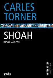 SHOAH. CAVAR CON LA MIRADA | 9788497841108 | TORNER, CARLES