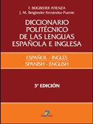 DICCIONARIO POLITÉCNICO DE LAS LENGUAS ESPAÑOLA E INGLESA. VOL. 1 | 9788479788704 | BEIGBEDER ATIENZA, FEDERICO / BEIGBEDER FERNÁNDEZ-PUENTE, JOSÉ MIGUEL