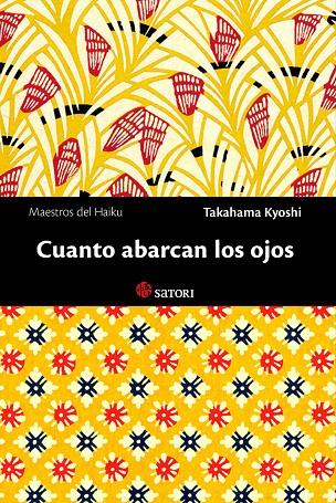 CUANTO ABARCAN LOS OJOS | 9788494746796 | TAKAHAMA, KYOSHI