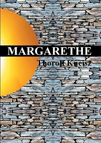 MARGARETHE | 9783751903332 | KNEISZ, THOROLF