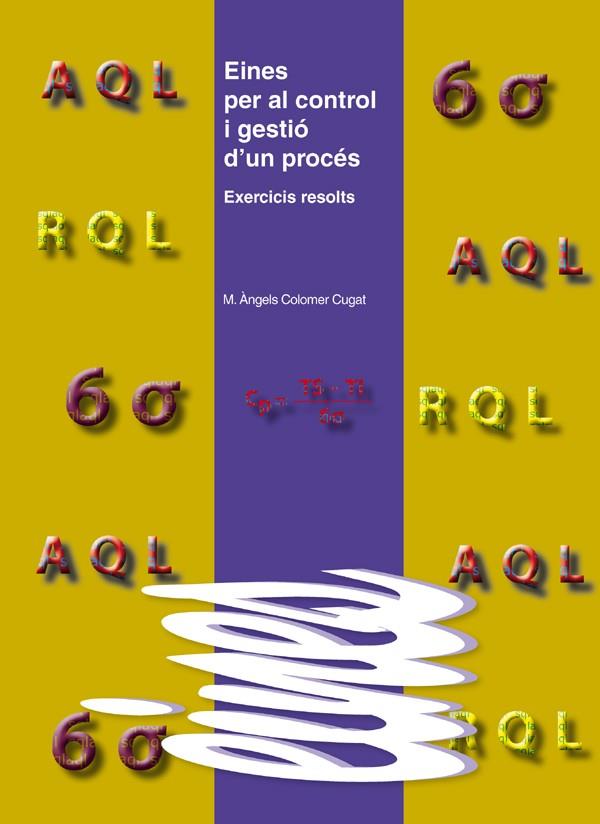 EINES PER AL CONTROL I GESTIÓ D'UN PROCÉS | 9788484092711 | COLOMER CUGAT, M.ANGELS