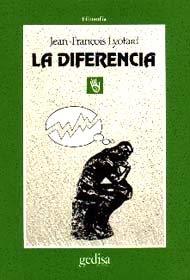 DIFERENCIA, LA | 9788474323153 | LYOTARD, JEAN-FRAN?IS