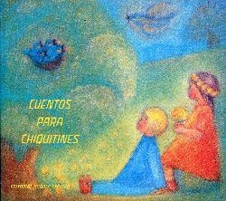 CUENTOS PARA CHIQUITINES | 9788492843282