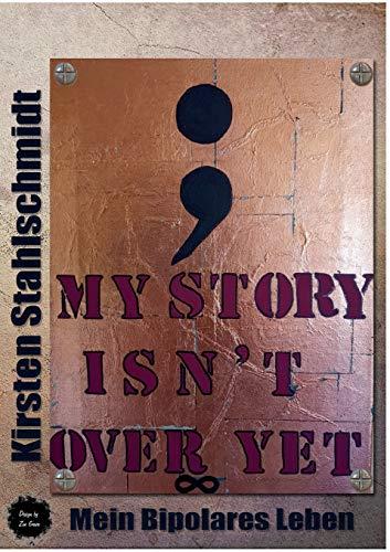 MY STORY ISN`T OVER YET | 9783748117100 | STAHLSCHMIDT, KIRSTEN