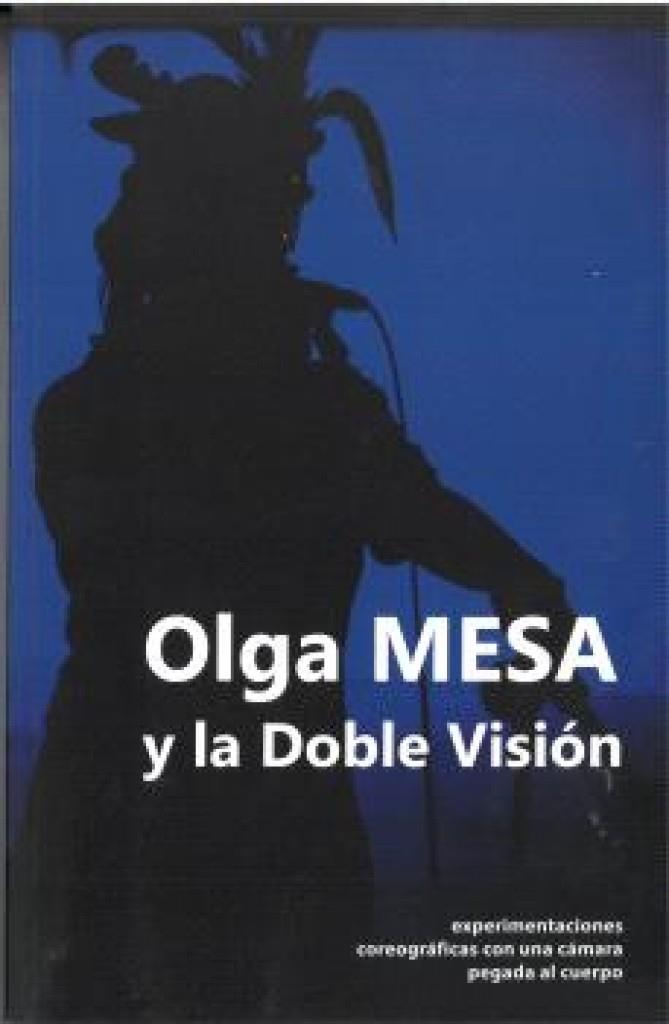 OLGA MESA Y LA DOBLE VISIÓN | 9788415556961 | MESA, OLGA