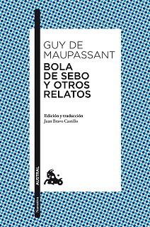 BOLA DE SEBO Y OTROS RELATOS | 9788467039375 | DE MAUPASSANT, GUY