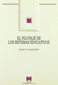 PILOTAJE DE LOS SISTEMAS EDUCATIVOS, EL | 9788471336606 | LANDSHEERE, GILBERT DE